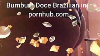 Bumbum Doce Brazilian in - Hot faggot - sissy - maricón