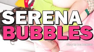 TGIRLSSHOOKUP: The Return Of Serena Bubbles!